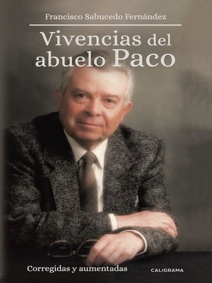 cover image of Vivencias del abuelo Paco
